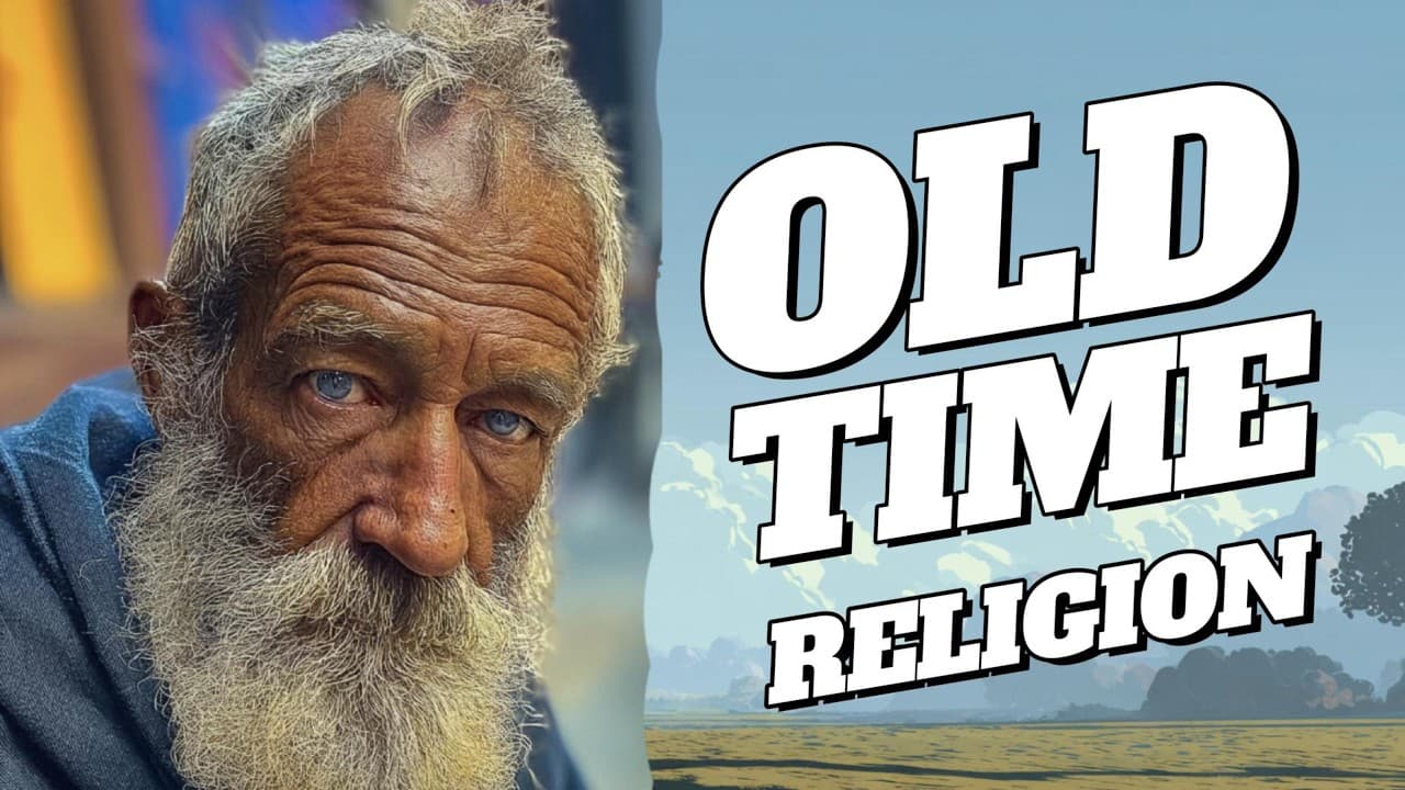Give me that OLD TIME Religion